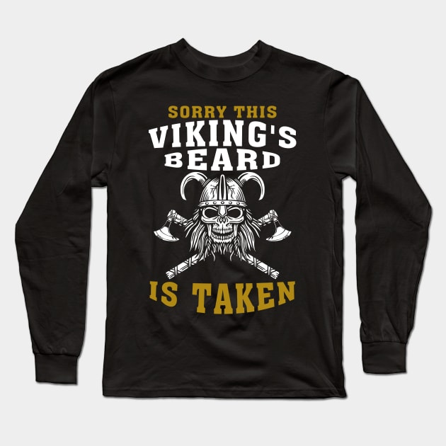 Sorry This Vikings Beard Is Taken - November Bearded Viking Long Sleeve T-Shirt by GillTee